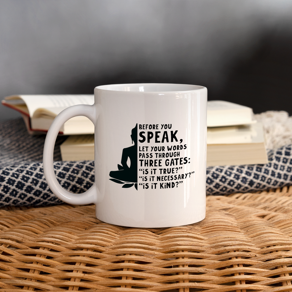 Before You Speak Coffee Mug (is it True, Necessary, Kind?) Color: One Size