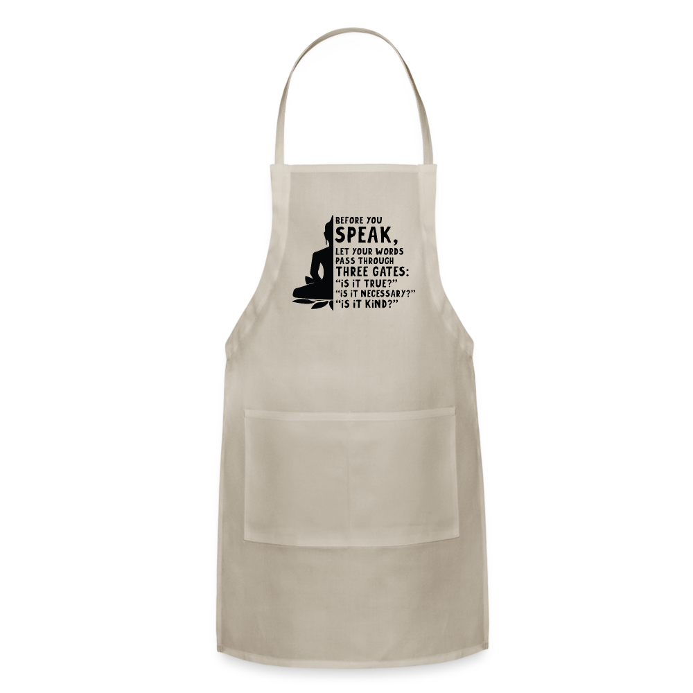 Before You Speak Adjustable Apron (is it True, Necessary, Kind?) Color: natural