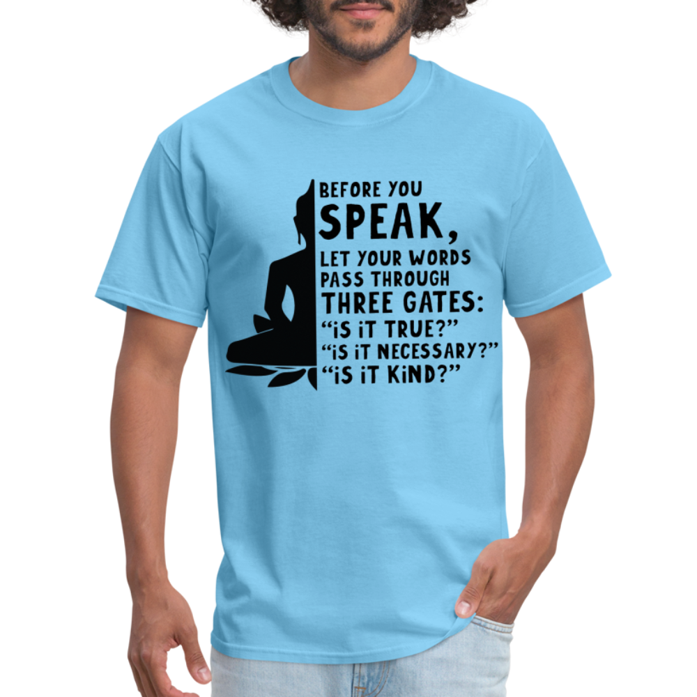 Before You Speak T-Shirt (is it True, Necessary, Kind?) - aquatic blue