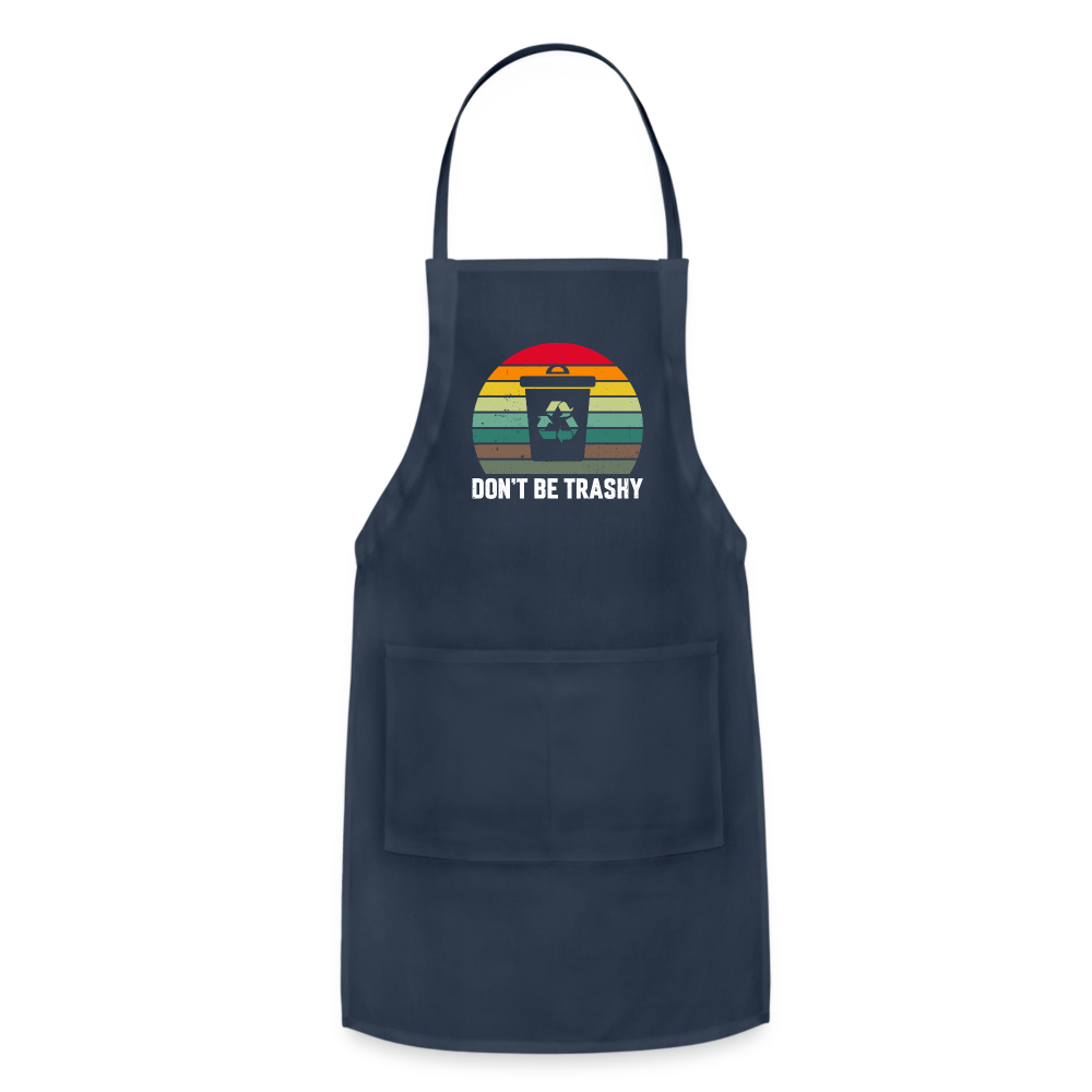 Don't Be Trashy Adjustable Apron (Recycle) Color: navy