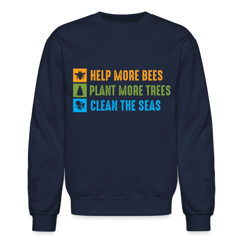 Help More Bees, Plant More Trees, Clean The Seas Sweatshirt Color: royal blue