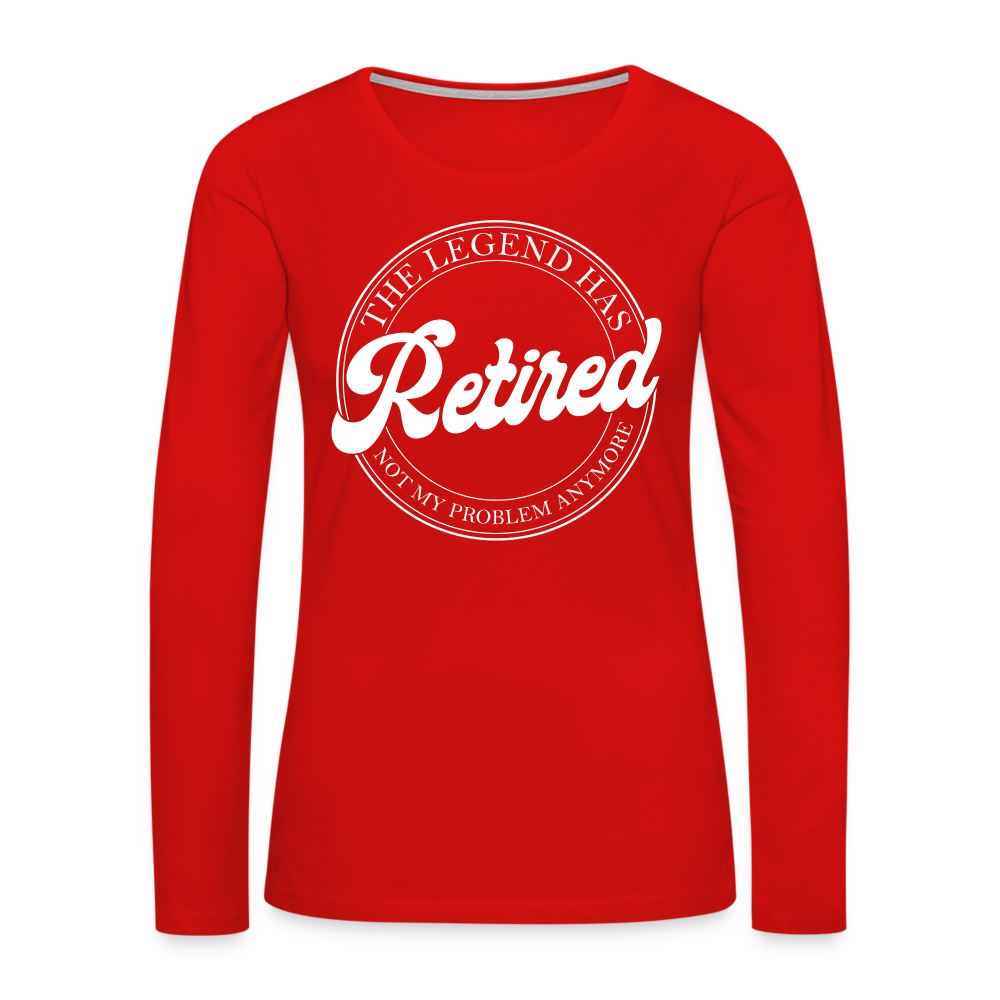 The Legend Has Retired Women's Premium Long Sleeve T-Shirt Color: charcoal grey