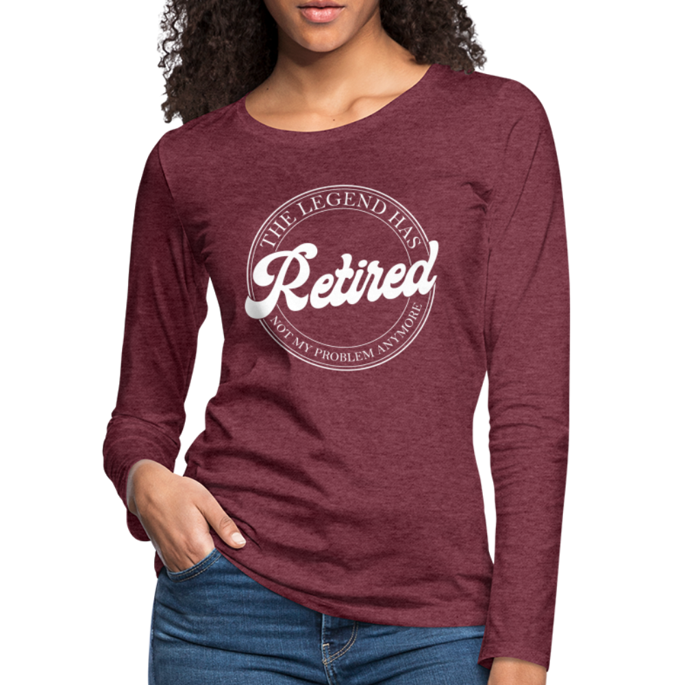 The Legend Has Retired Women's Premium Long Sleeve T-Shirt Color: charcoal grey