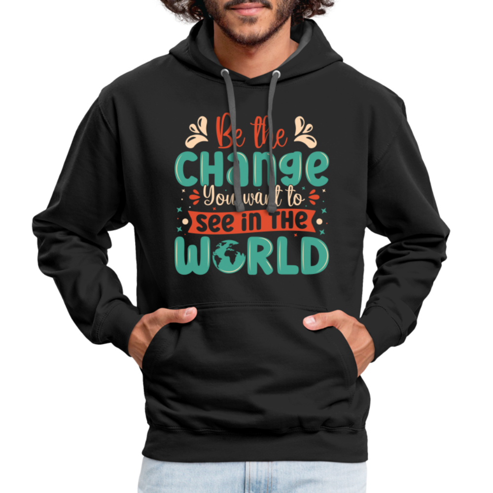 Be The Change You Want To See In The World Hoodie Color: indigo heather/asphalt