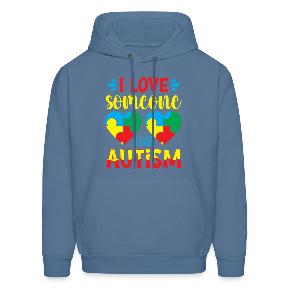 I Love Someone With Autism Hoodie Color: denim blue
