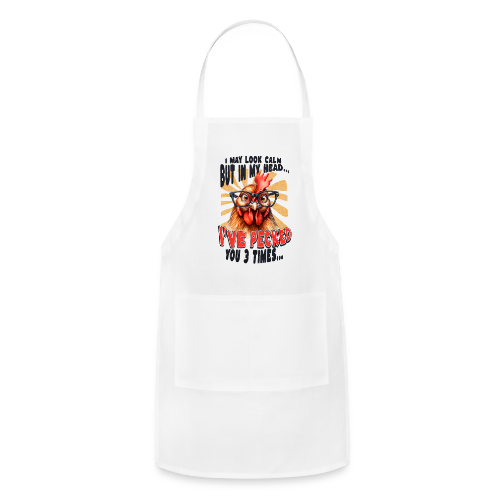 I May Look Calm But In My Head... funny Crazy Chicken Adjustable Apron Color: white