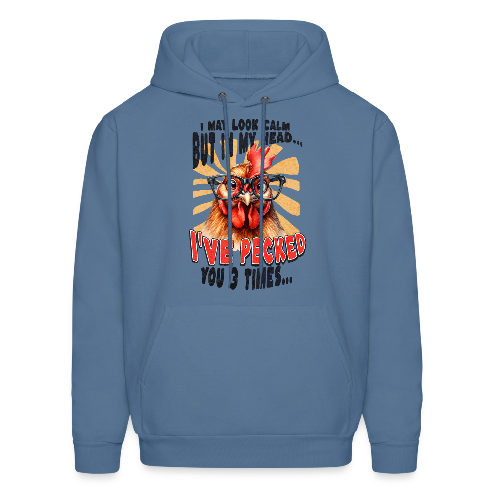 I May Look Calm But In My Head... Funny Crazy Chicken Hoodie Color: denim blue