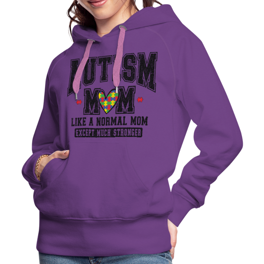 Autism Mom Like a Normal Mom Except Much Stronger Premium Hoodie - purple