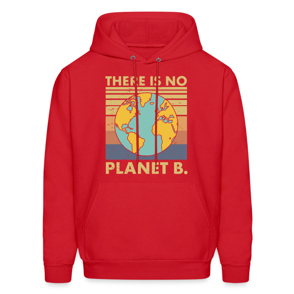There Is No Planet B Hoodie Color: red