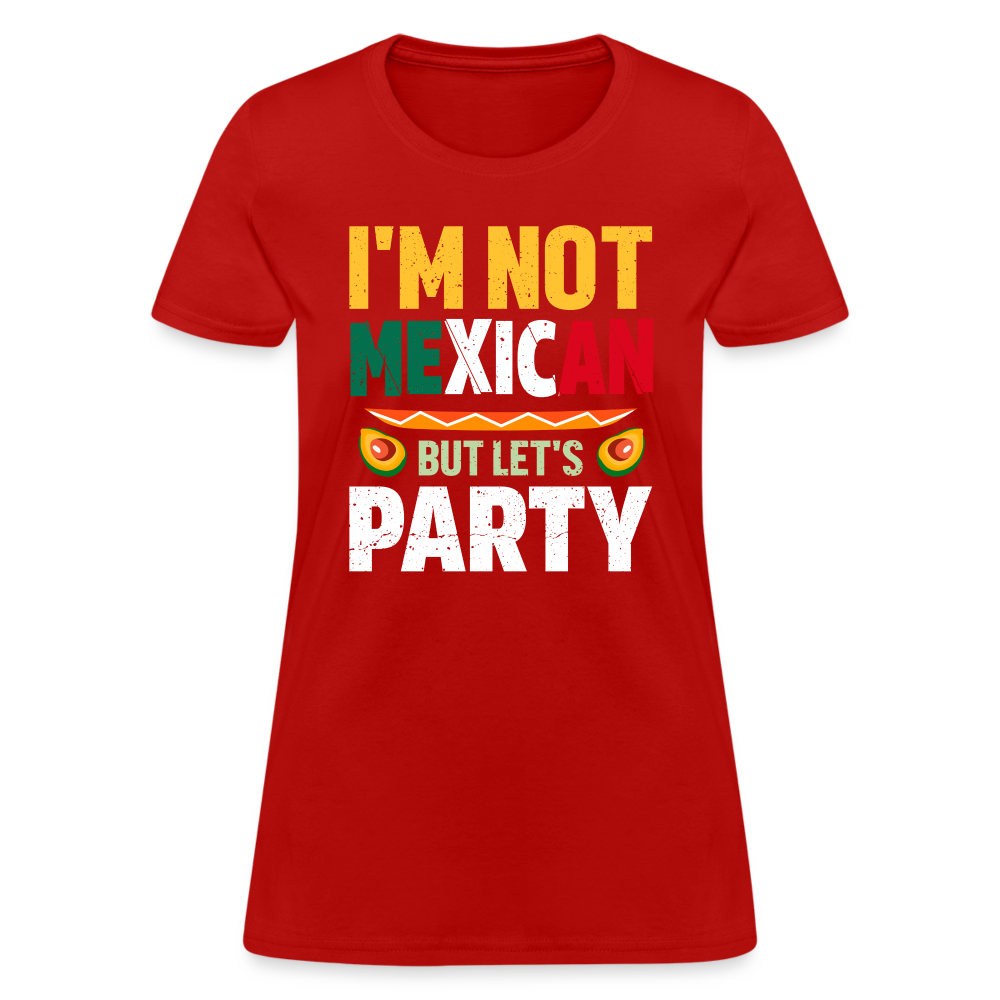 I'm Not Mexican but let's Party - Cinco de Mayo Women's T-Shirt Color: Heather Black