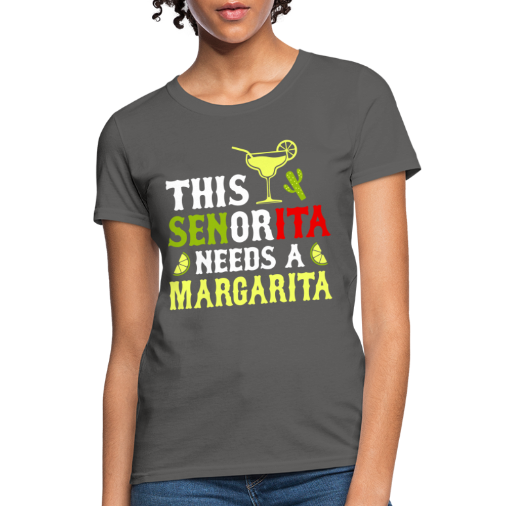 This Señorita Needs A Margarita - Cinco de Mayo T-Shirt Color: charcoal