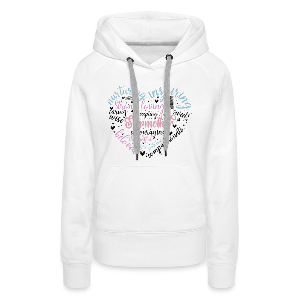 Stepmother Word Art Heart Women’s Premium Hoodie - white