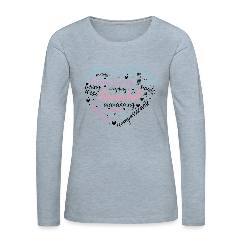 Stepmother Word Art Heart Women's Premium Long Sleeve T-Shirt Color: heather ice blue