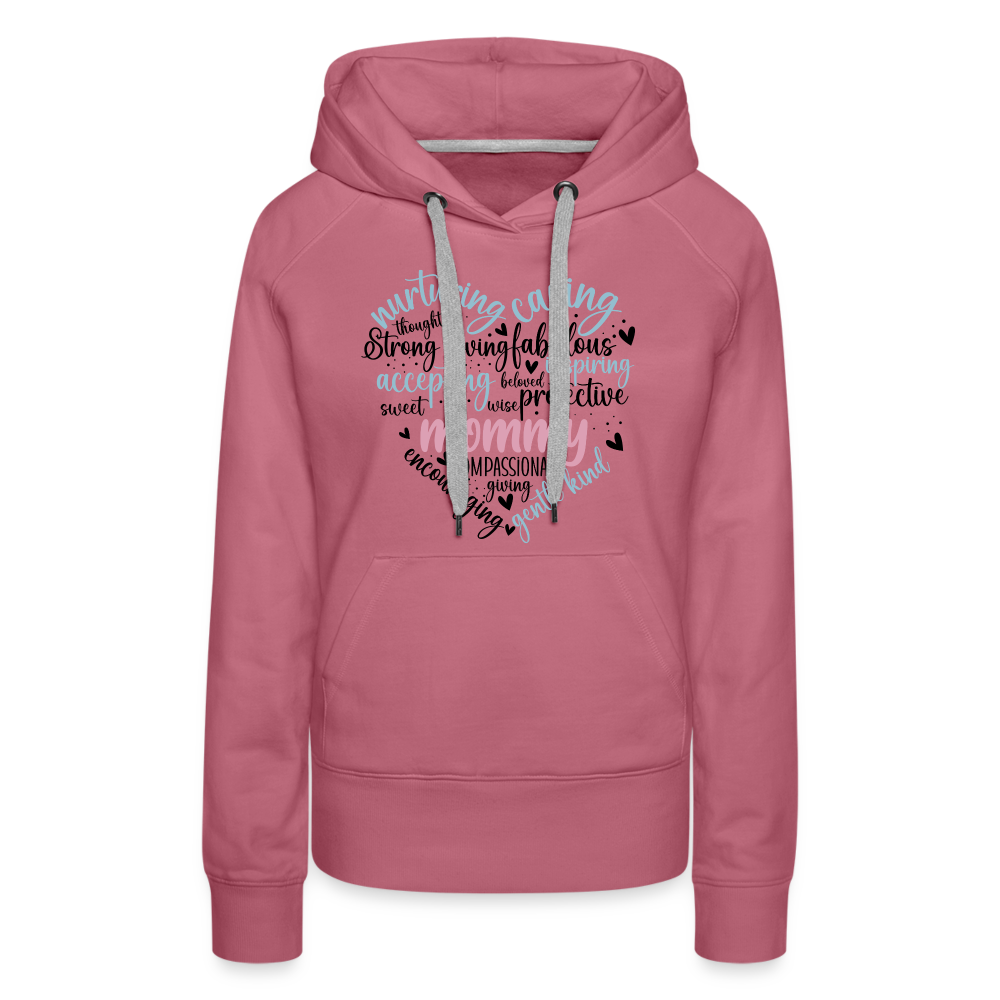 Mommy Heart Wordart Women’s Premium Hoodie - mauve