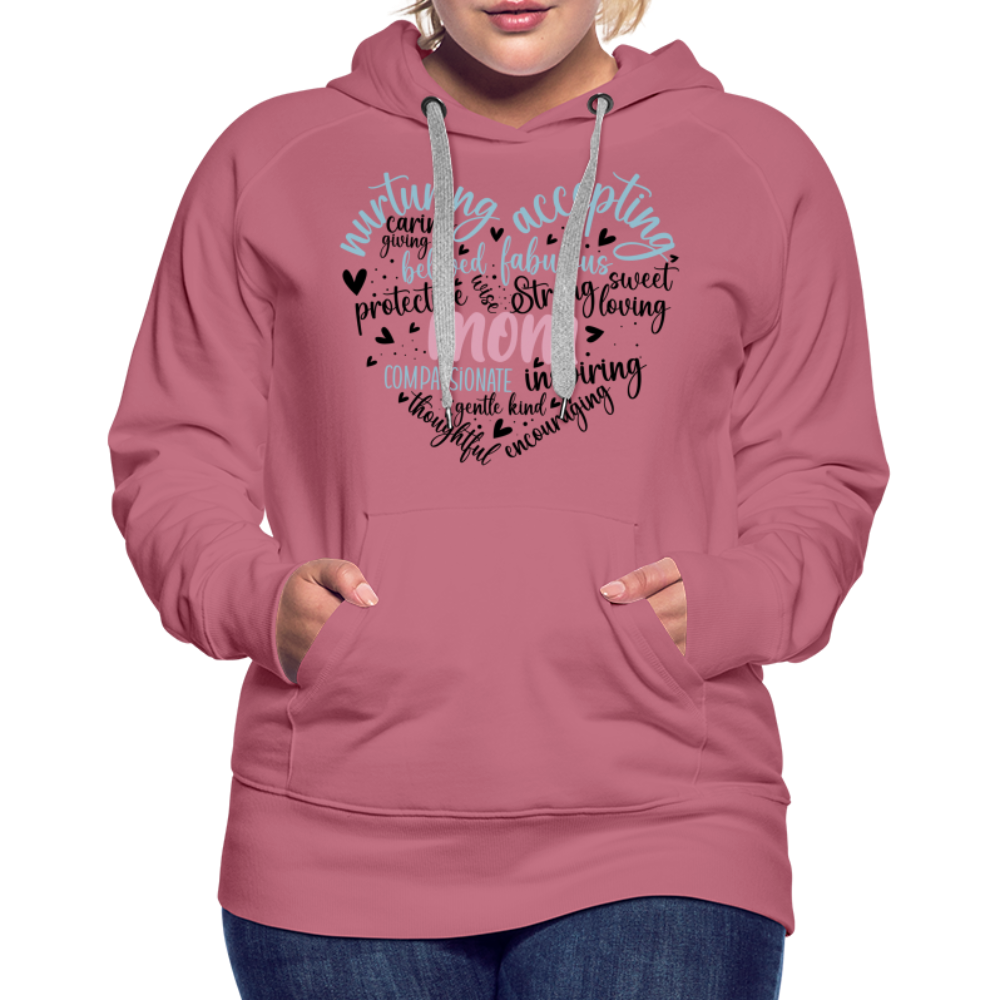 Mom Word Art Heart Women’s Premium Hoodie - mauve