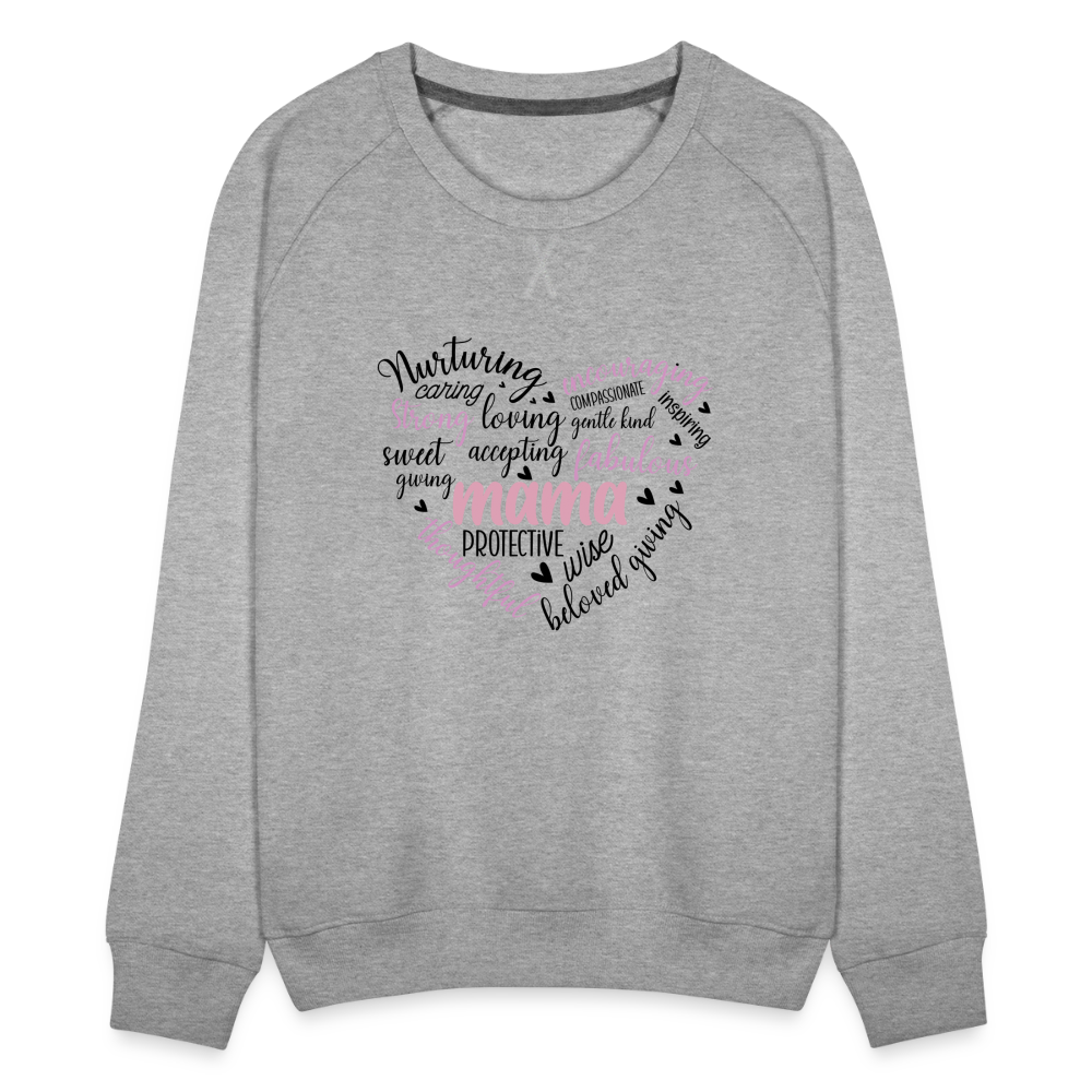 Mama Word Art Heart Women’s Premium Sweatshirt Color: white