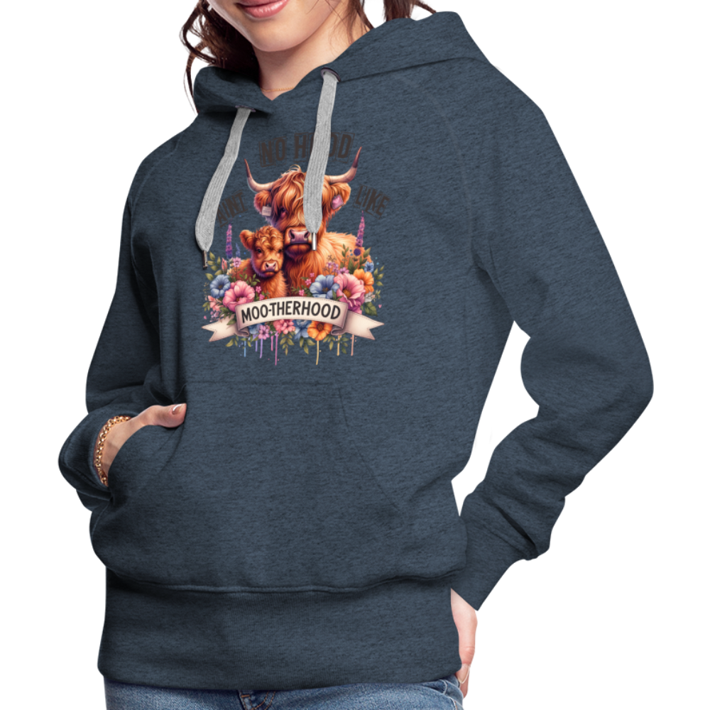 Highland Cow - Aint No Hood Like Moo-Therhood Women’s Premium Hoodie - heather denim