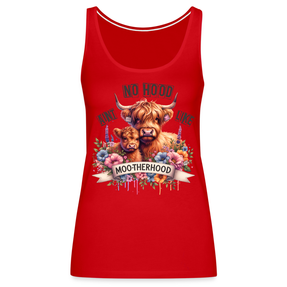 Highland Cow - Aint No Hood Like Moo-Therhood Women’s Premium Tank Top - red