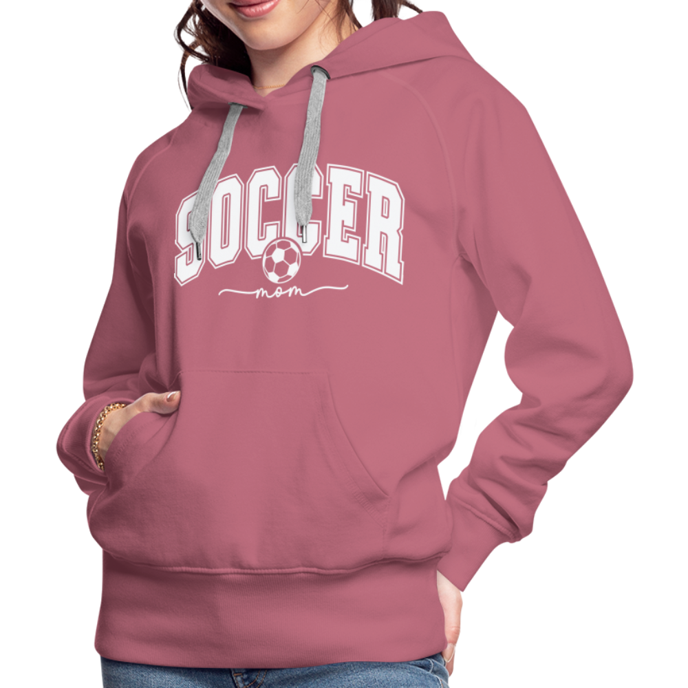 Soccer Mom Women’s Premium Hoodie - mauve