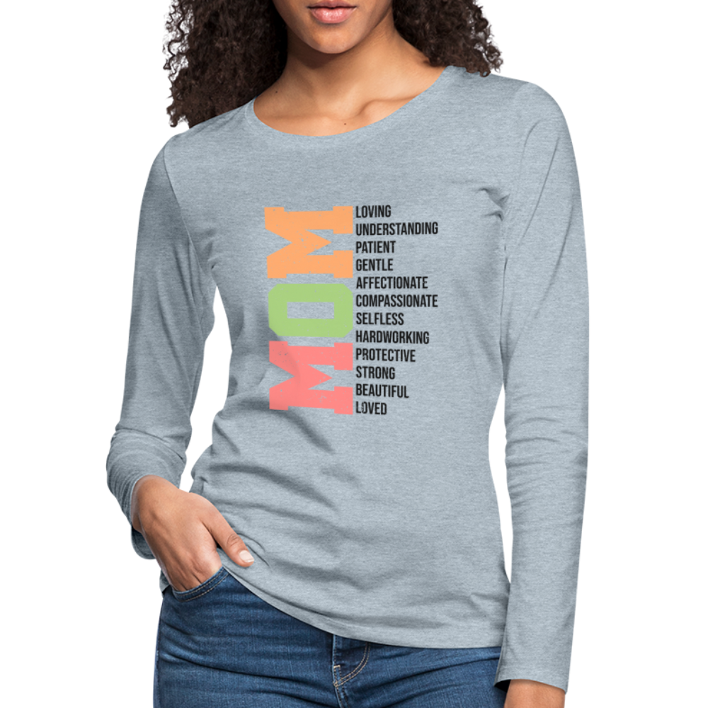 Mom Women's Premium Long Sleeve T-Shirt (Heartfelt Tribute) Color: white