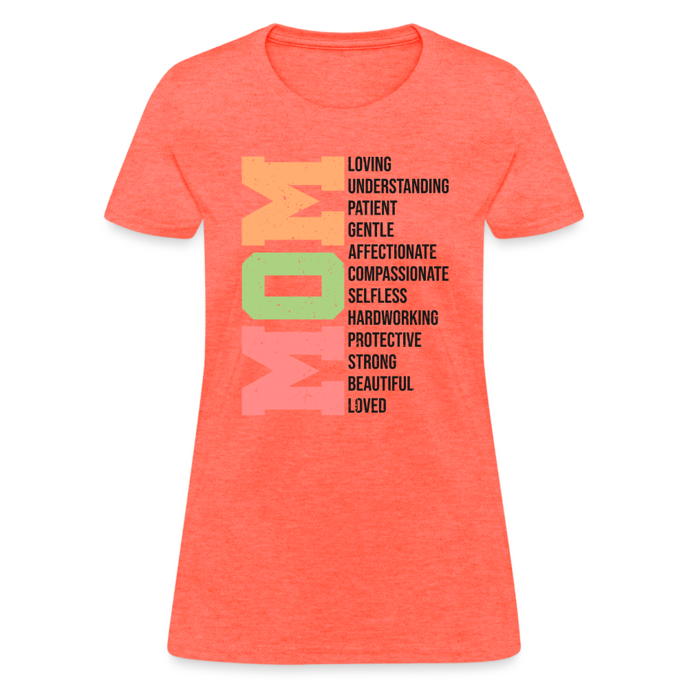Mom Women's T-Shirt (Heartfelt Tribute) Color: heather coral