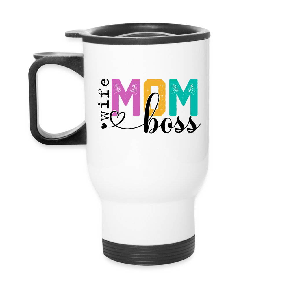 Wife Mom Boss Travel Mug - white