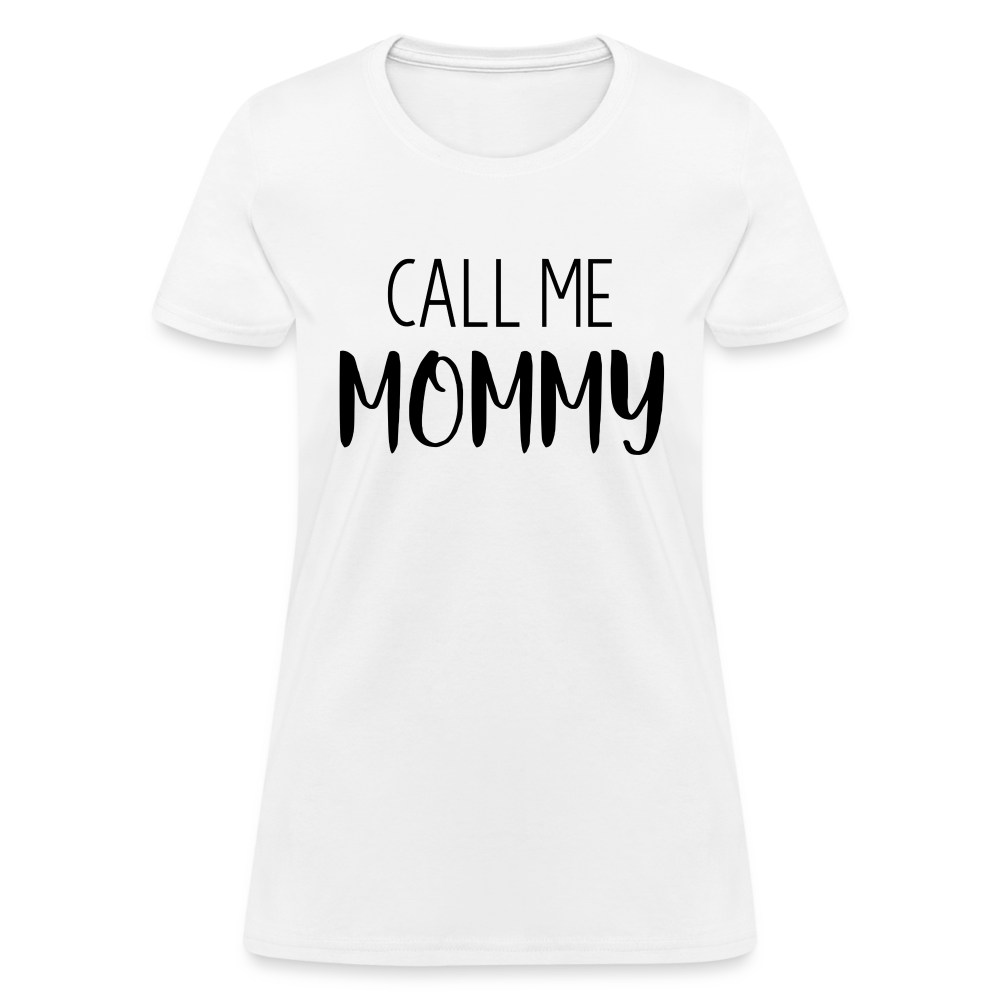 Call Me Mommy - Women's T-Shirt Color: heather coral