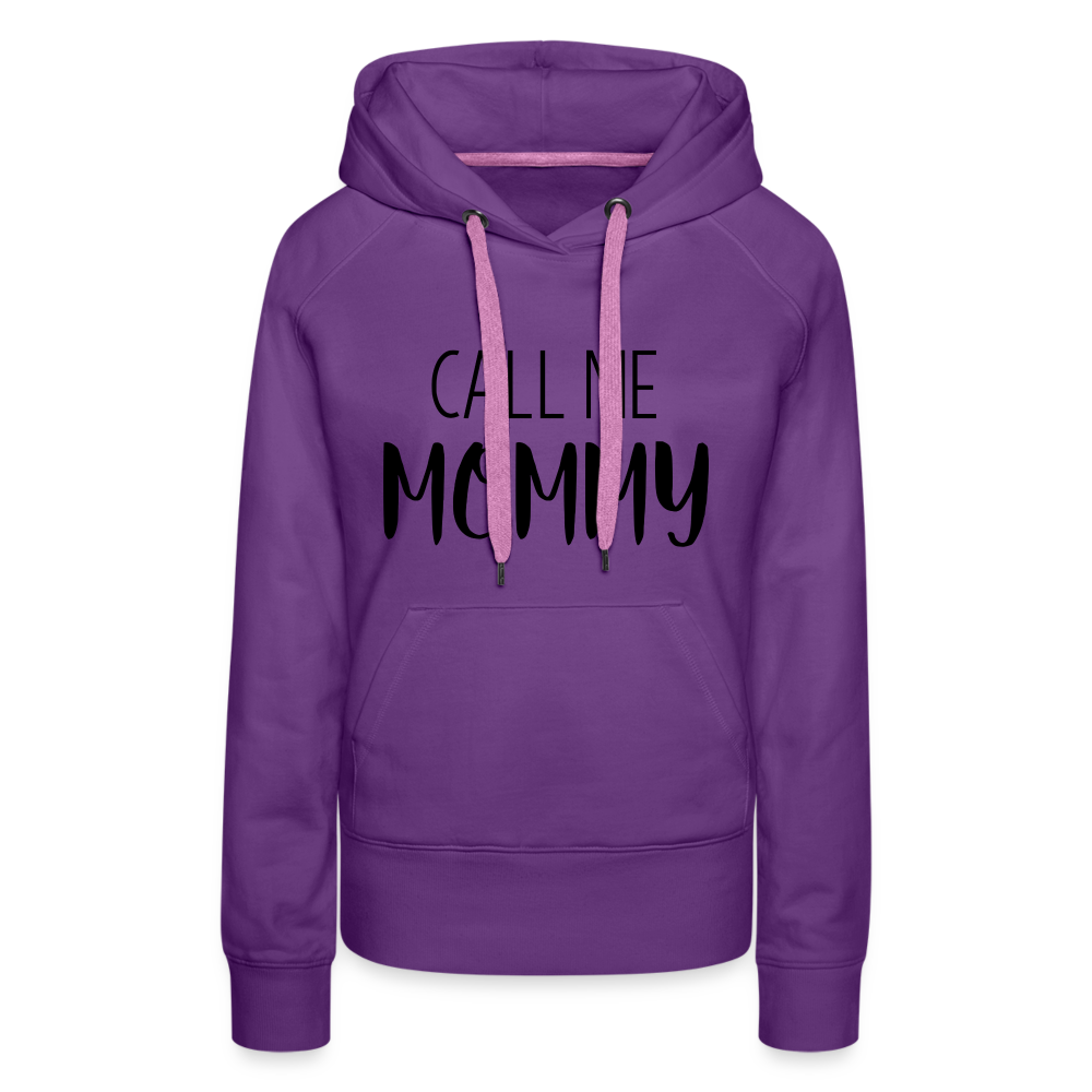 Call Me Mommy - Women’s Premium Hoodie - purple