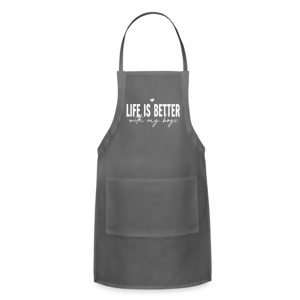 Life Is Better With My Boys - Adjustable Apron Color: charcoal