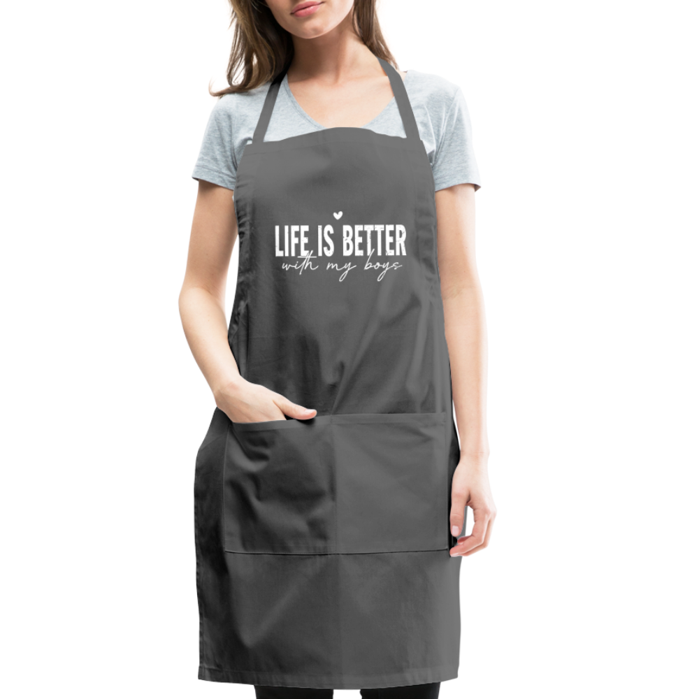 Life Is Better With My Boys - Adjustable Apron Color: black