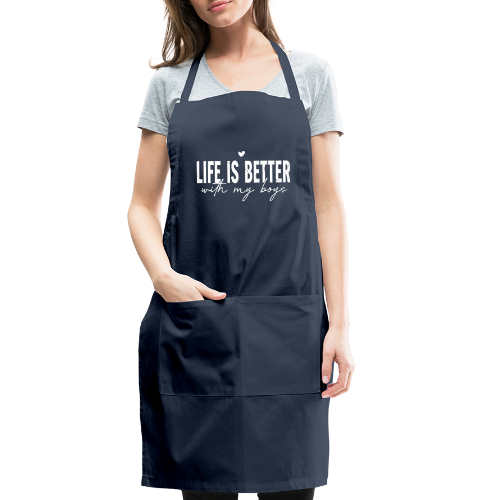 Life Is Better With My Boys - Adjustable Apron Color: black