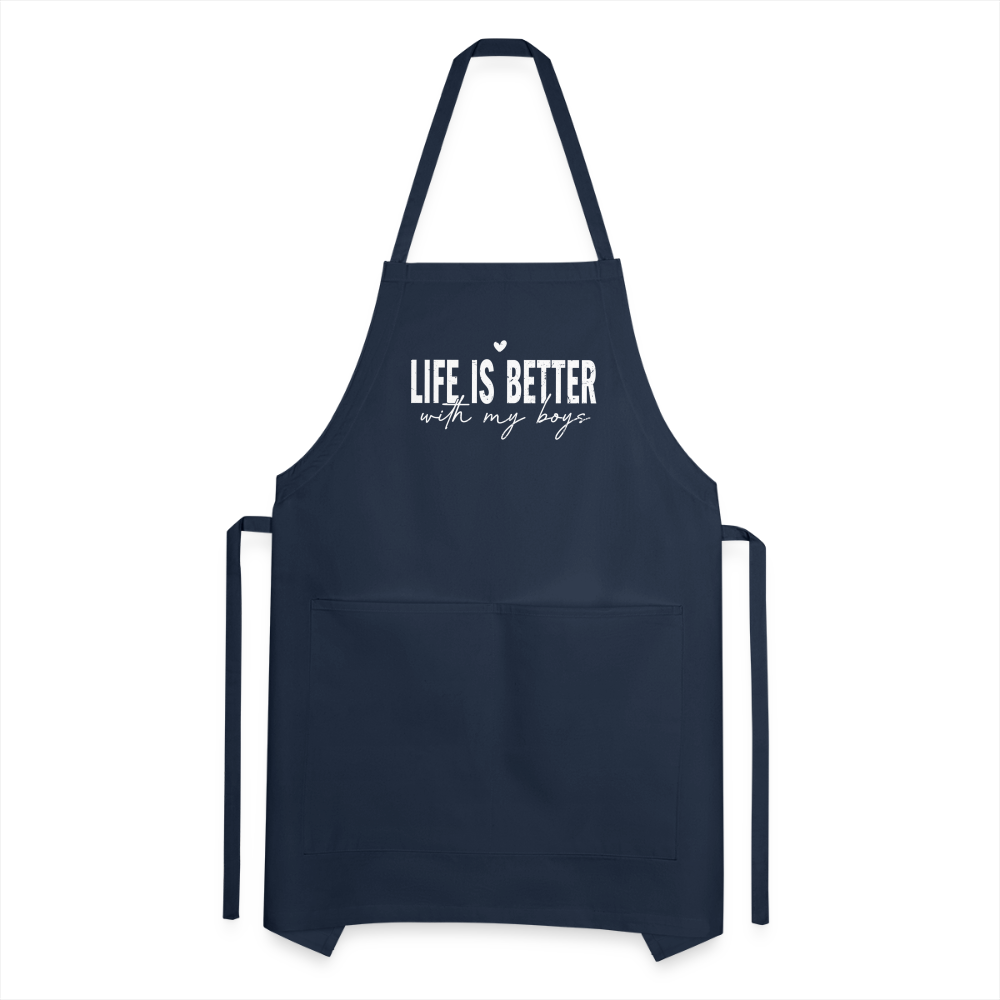 Life Is Better With My Boys - Adjustable Apron Color: black