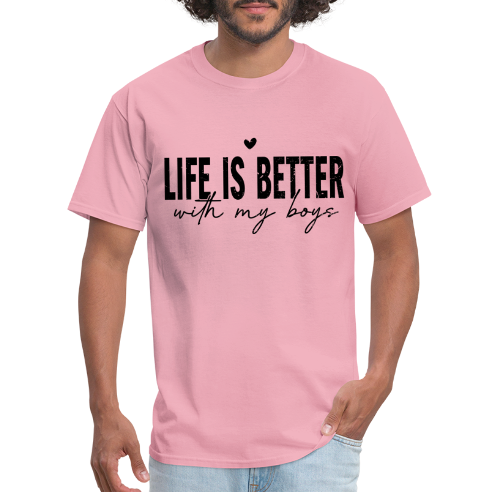 Life Is Better With My Boys - T-Shirt - pink