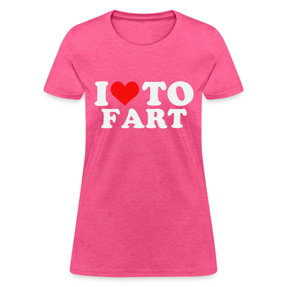 I Love To Fart Women's T-Shirt Color: heather black