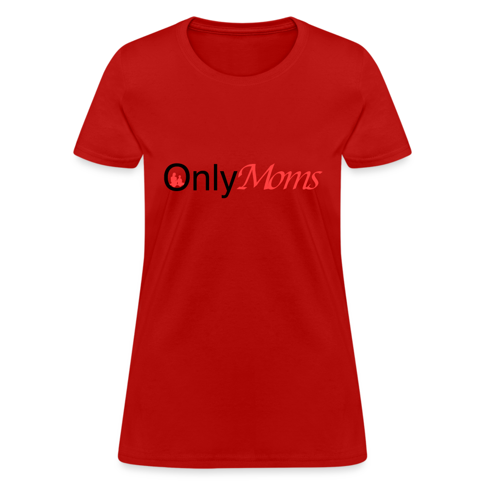 OnlyMoms (Women's T-Shirt) Color: white