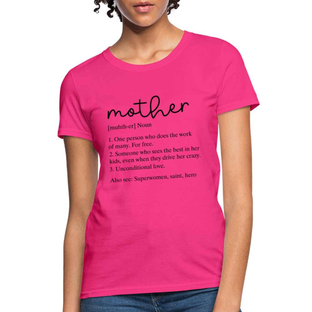 Mother Definition Contoured T-Shirt (Black Letters) Color: fuchsia