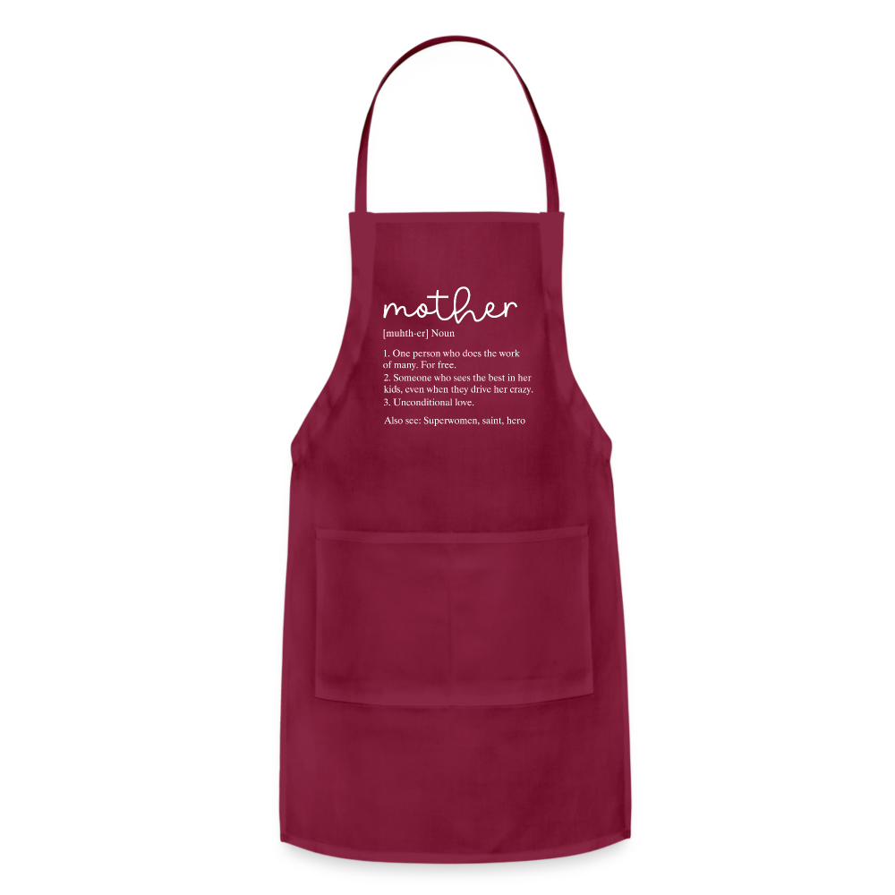 Mother Definition Adjustable Apron (White Letters) Color: burgundy