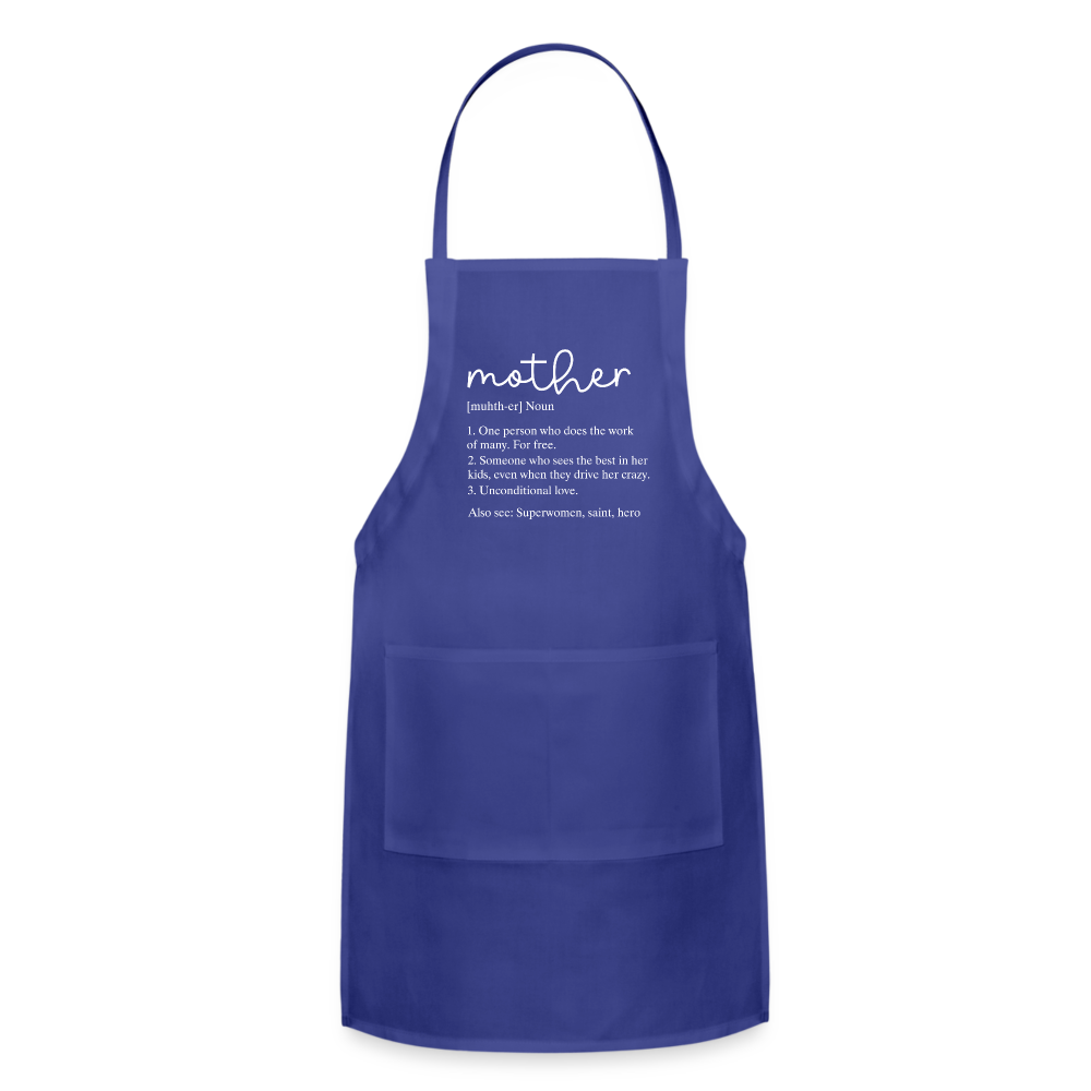 Mother Definition Adjustable Apron (White Letters) Color: royal blue