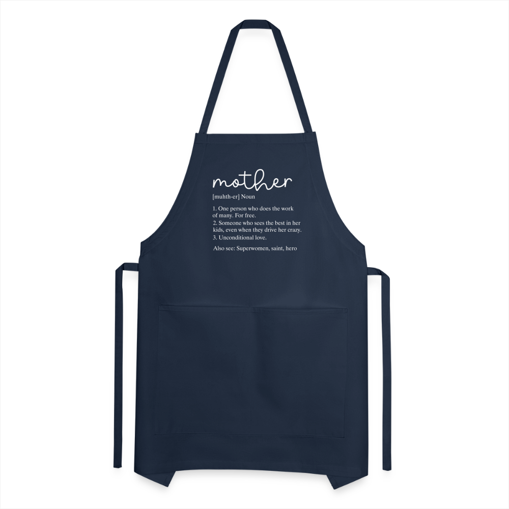 Mother Definition Adjustable Apron (White Letters) Color: navy
