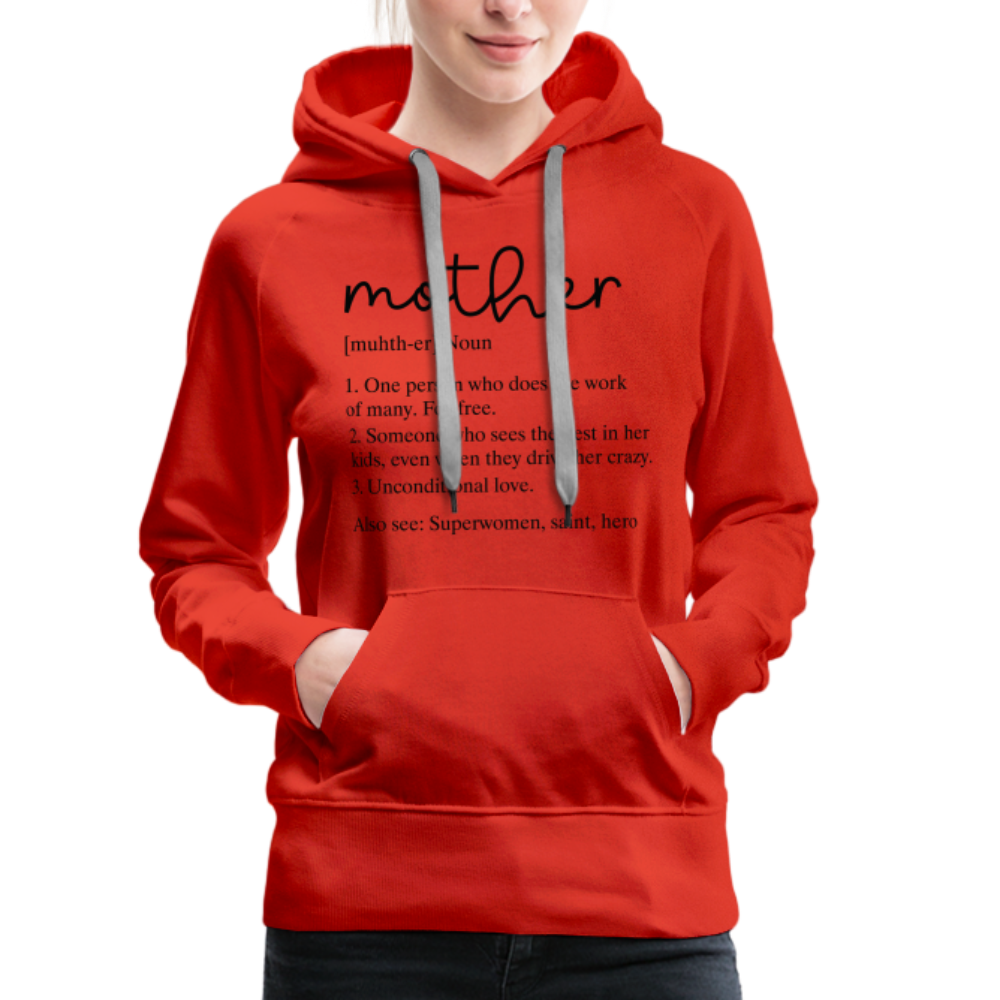 Mother Definition Premium Hoodie (Black Letters) - red