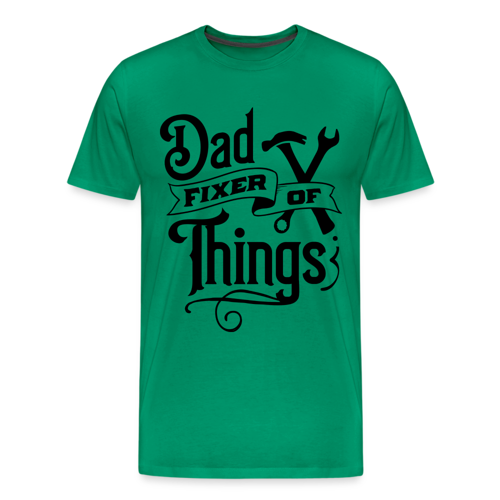 Dad Fixer of Things (Premium T-Shirt) Color: steel green