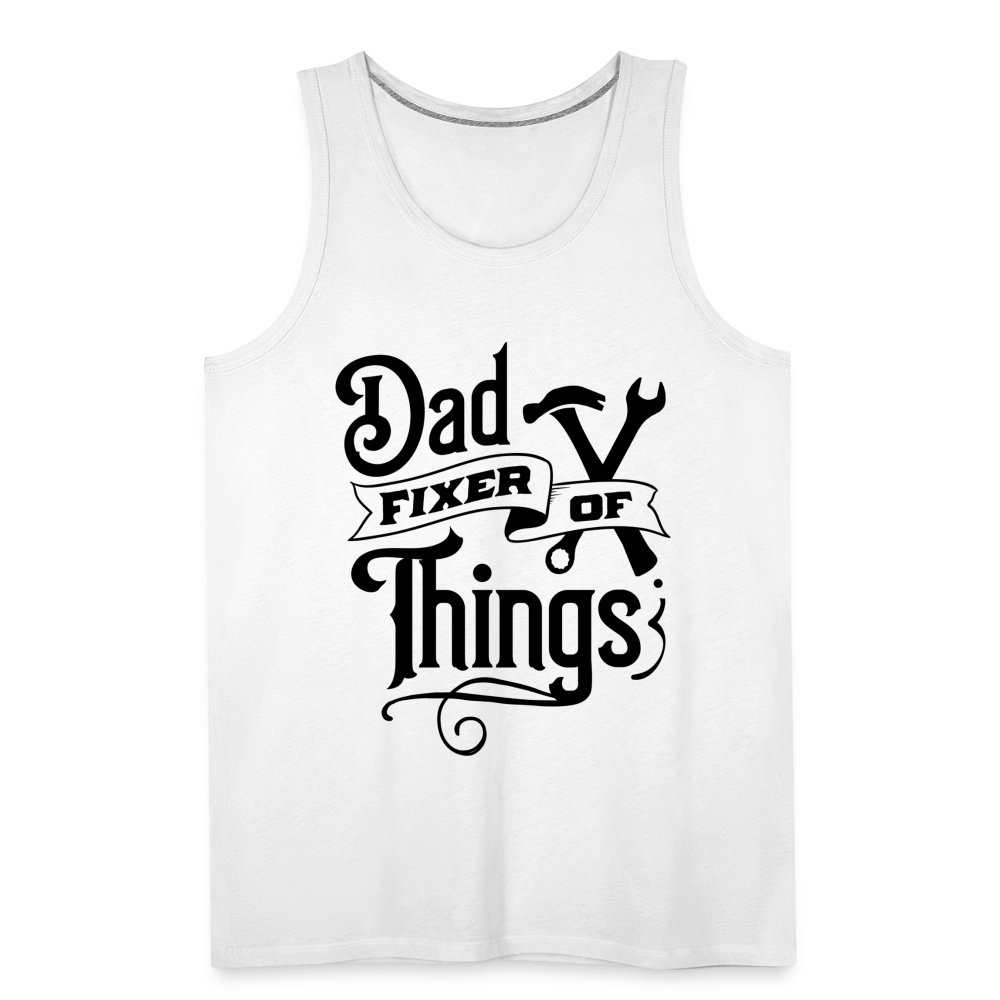 Dad Fixer of Things (Premium Tank Top) Color: heather gray
