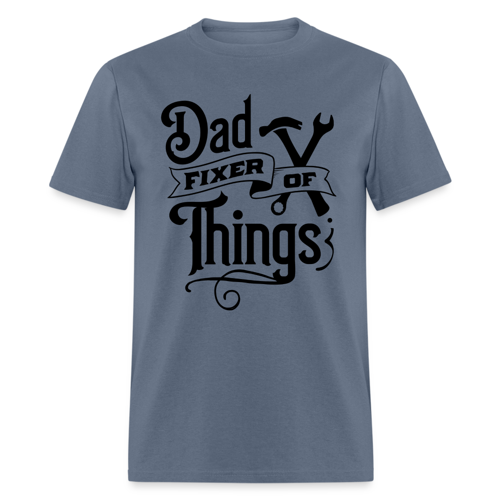 Dad Fixer of Things T-Shirt Color: denim