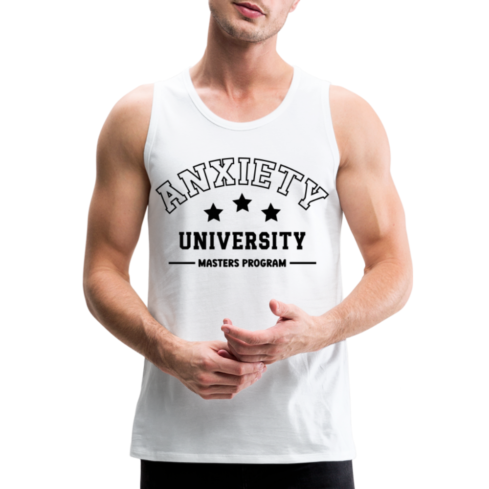 Anxiety University Masters Program, Men’s Premium Tank Top - white