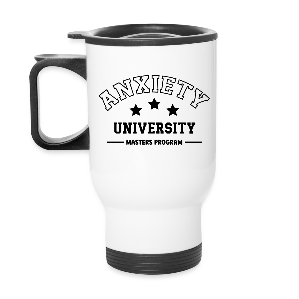 Anxiety University Travel Mug, Masters Program - white