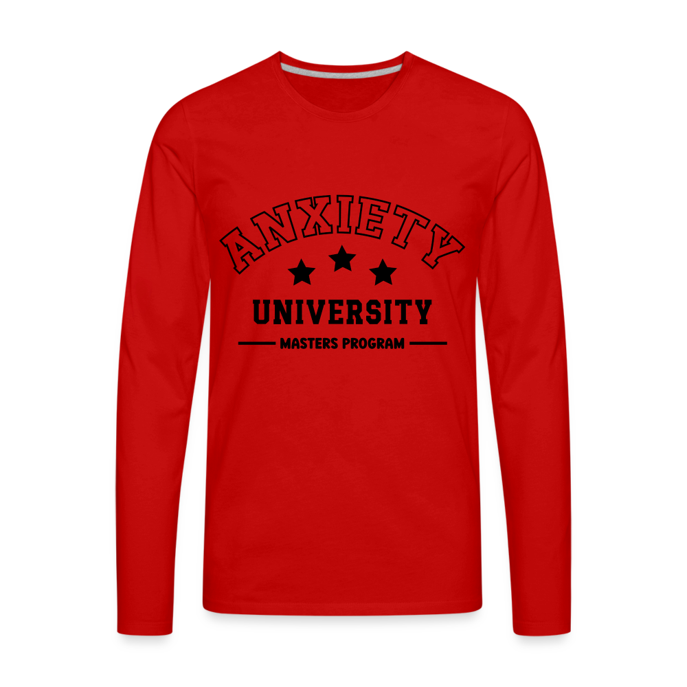 Anxiety University Masters Program, Men's Premium Long Sleeve T-Shirt Color: red