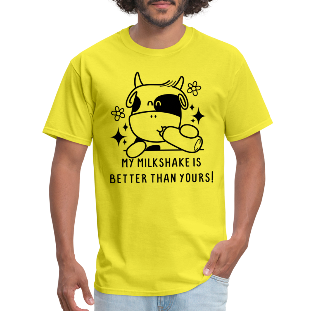 My Milkshake is Better Thank Yours - Classic T-Shirt - yellow
