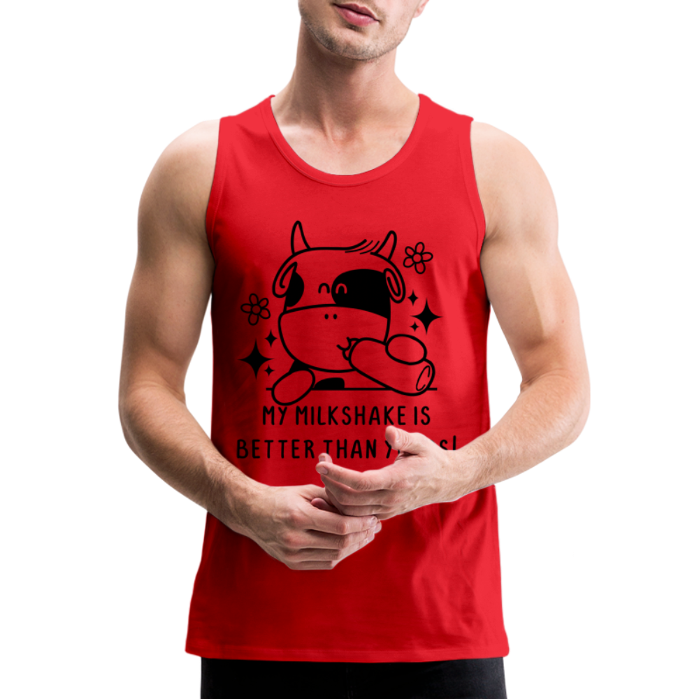 My Milkshake is Better Than Yours Men’s Premium Tank Top (Funny Cow) Color: white