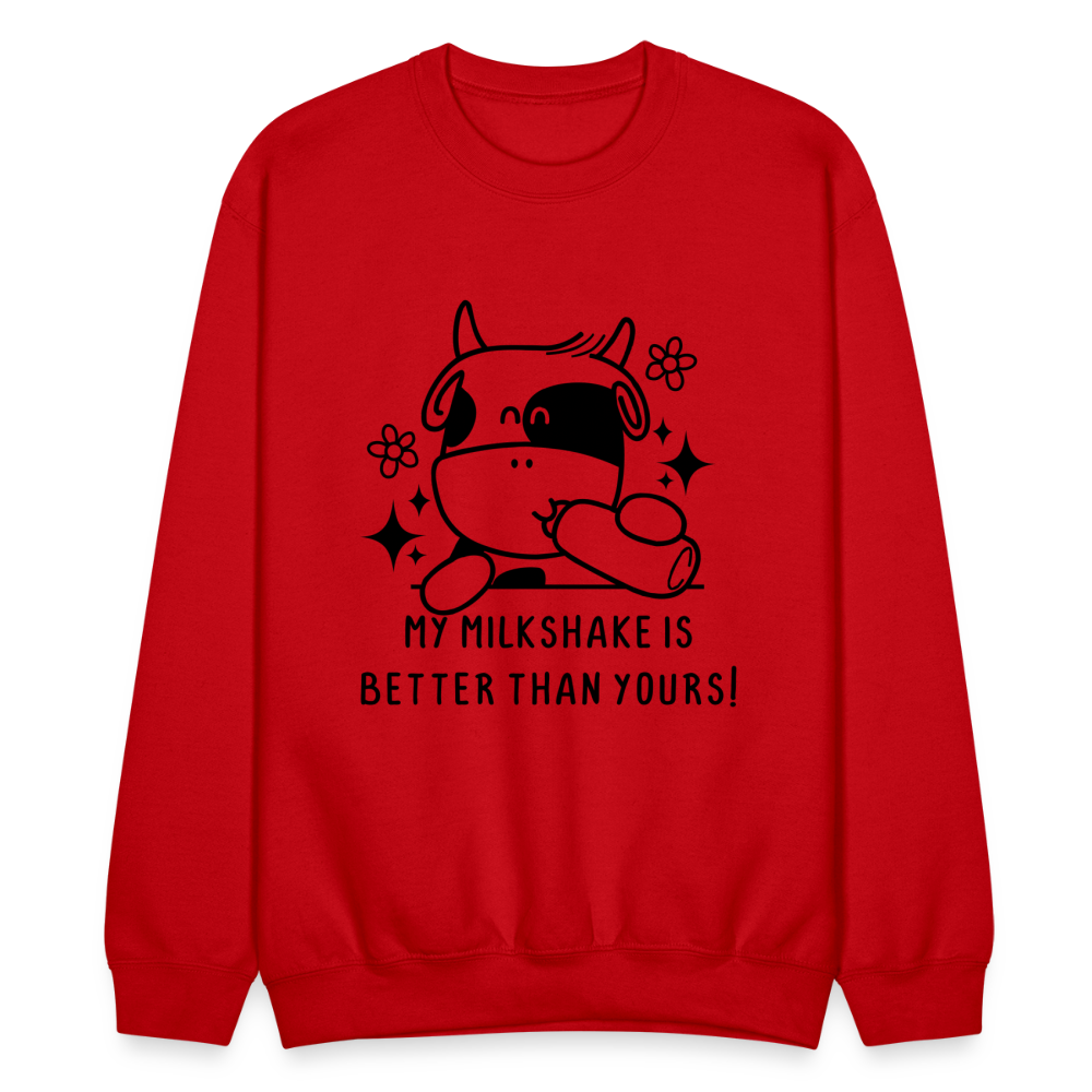 My Milkshake is Better Than Yours Sweatshirt (Funny Cow) Color: white