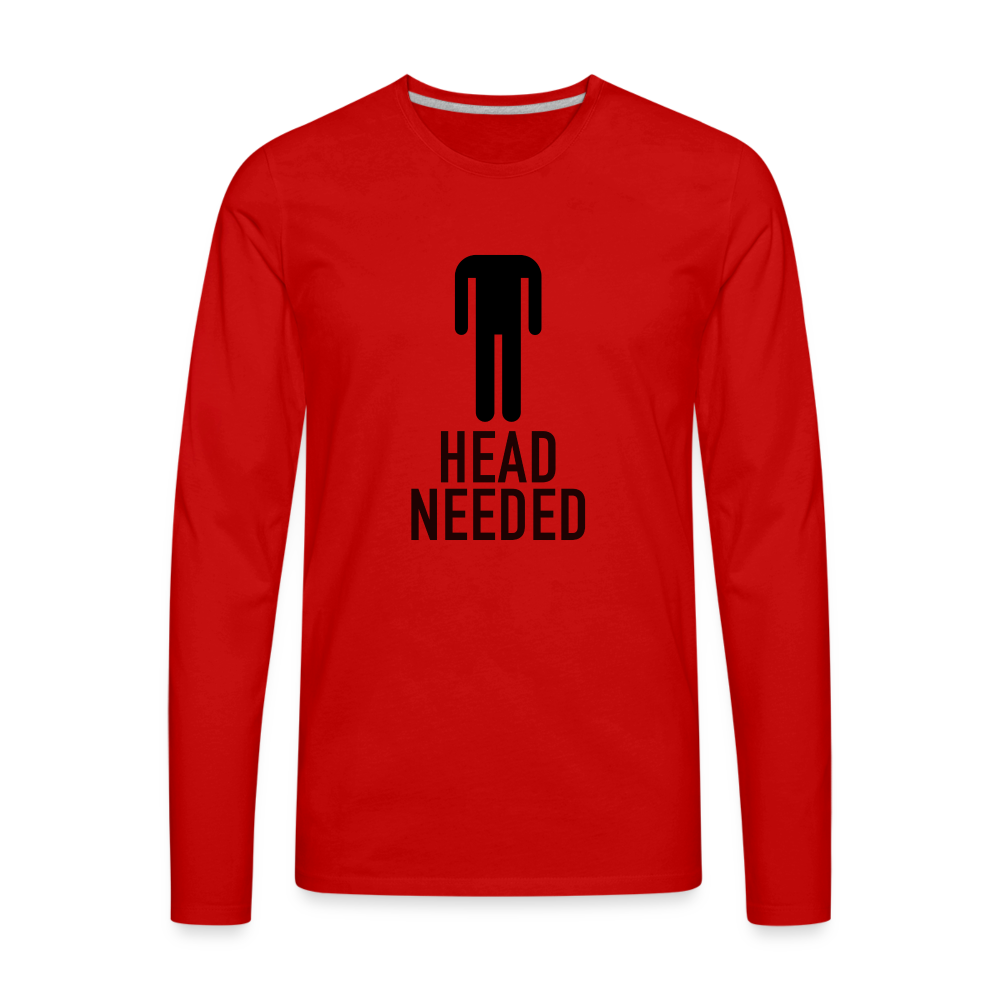 Head Needed Premium Long Sleeve T-Shirt (Needs Head) Color: white